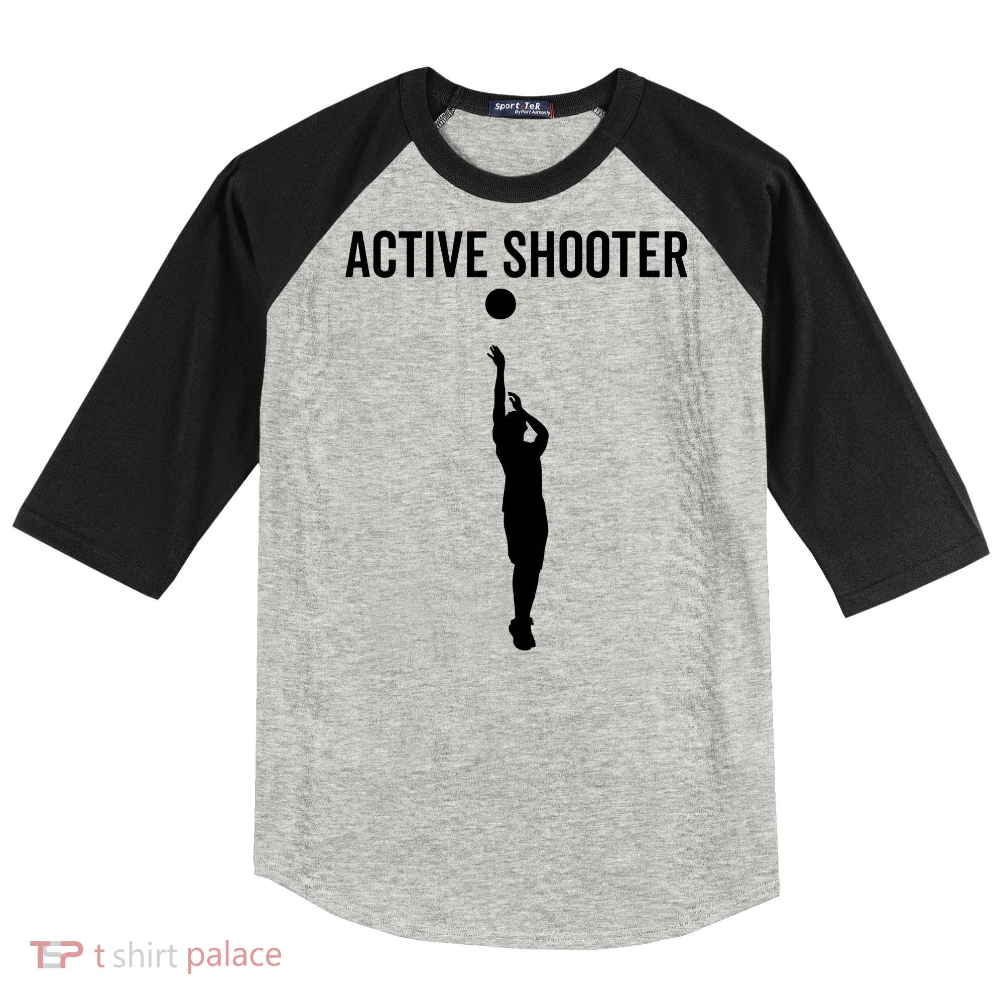 Active Shooter Basketball Funny Sport Lover Humor Raglan Baseball Sleeve Shirt