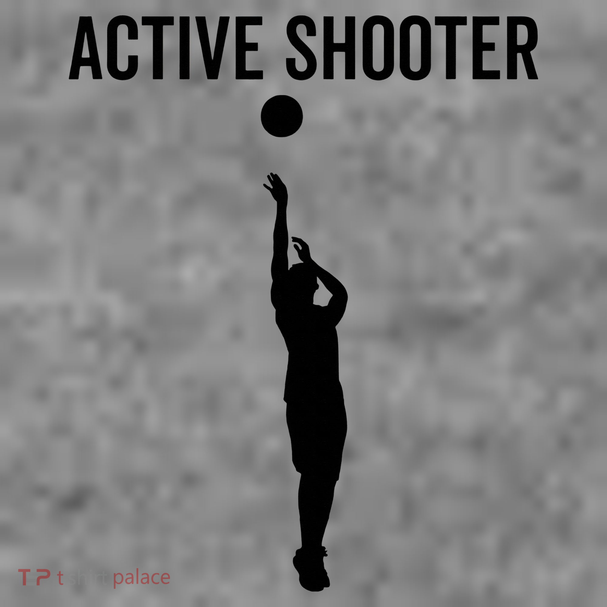 Active Shooter Basketball Funny Sport Lover Humor Toddler Hoodie