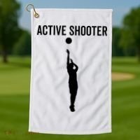 Active Shooter Basketball Funny Sport Lover Humor Golf Towel thumb 1
