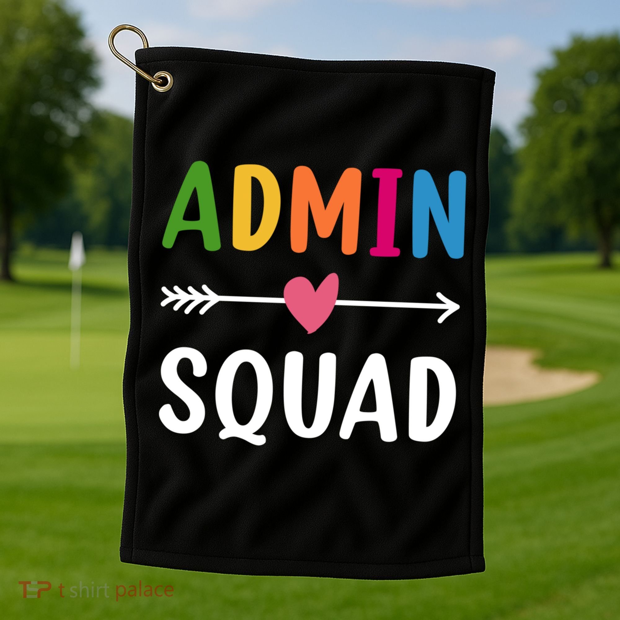 Admin Squad Back To School Funny Gift Teacher Gift Golf Towel