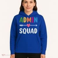 Admin Squad Back To School Funny Gift Teacher Gift Hoodie thumb 5