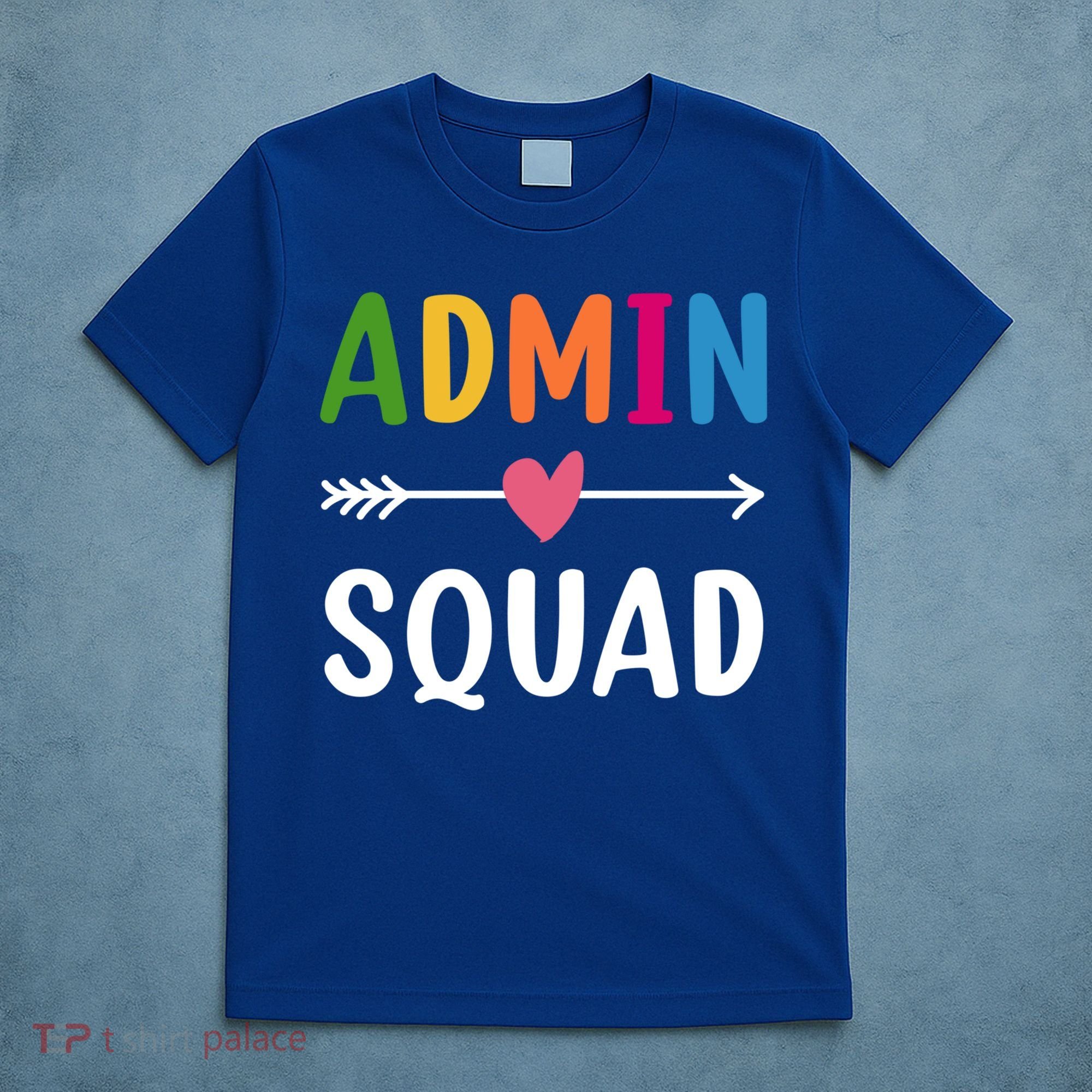 Admin Squad Back To School Funny Gift Teacher Gift T-Shirt