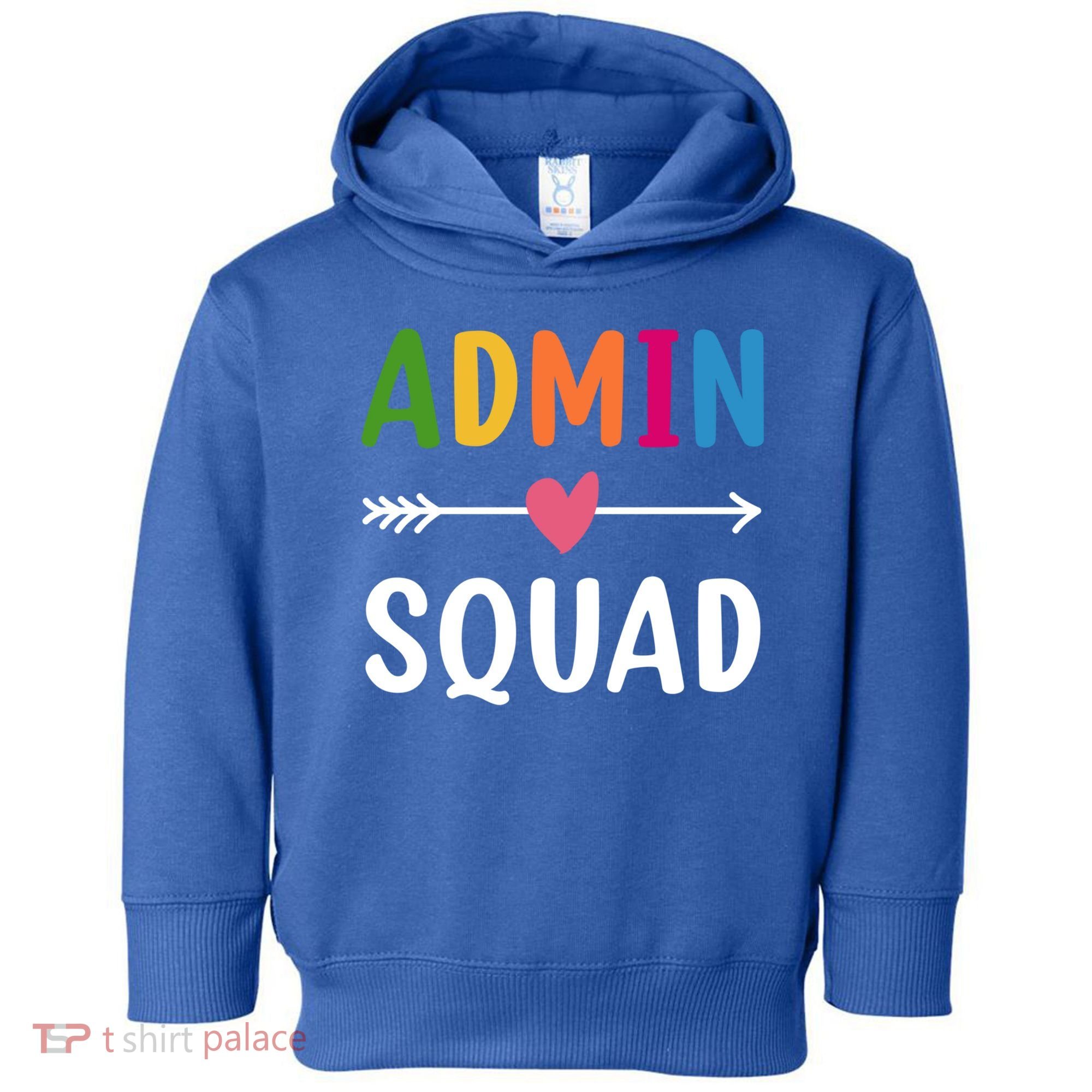Admin Squad Back To School Funny Gift Teacher Gift Toddler Hoodie