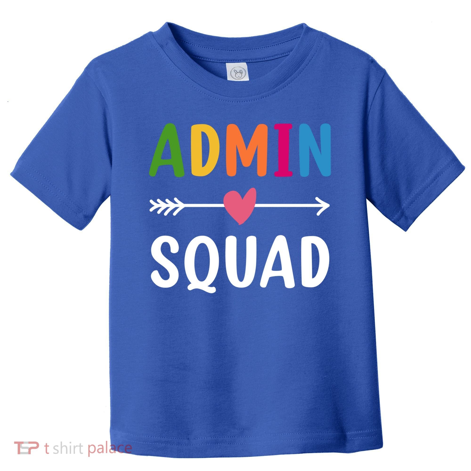 Admin Squad Back To School Funny Gift Teacher Gift Toddler T-Shirt