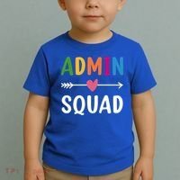 Admin Squad Back To School Funny Gift Teacher Gift Toddler T-Shirt thumb 2