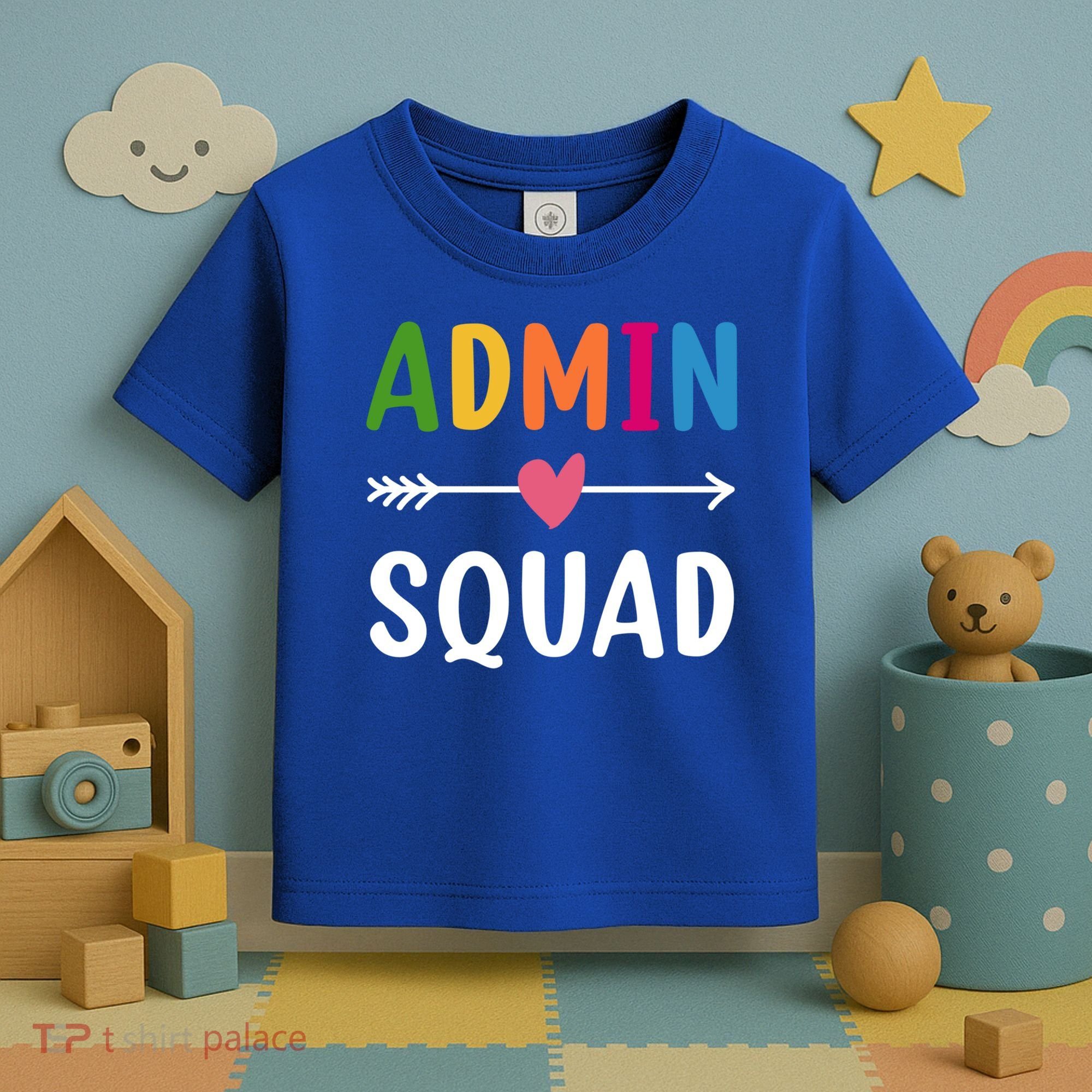 Admin Squad Back To School Funny Gift Teacher Gift Toddler T-Shirt