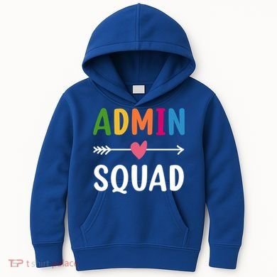 Admin Squad Back To School Funny Gift Teacher Gift Kids Hoodie