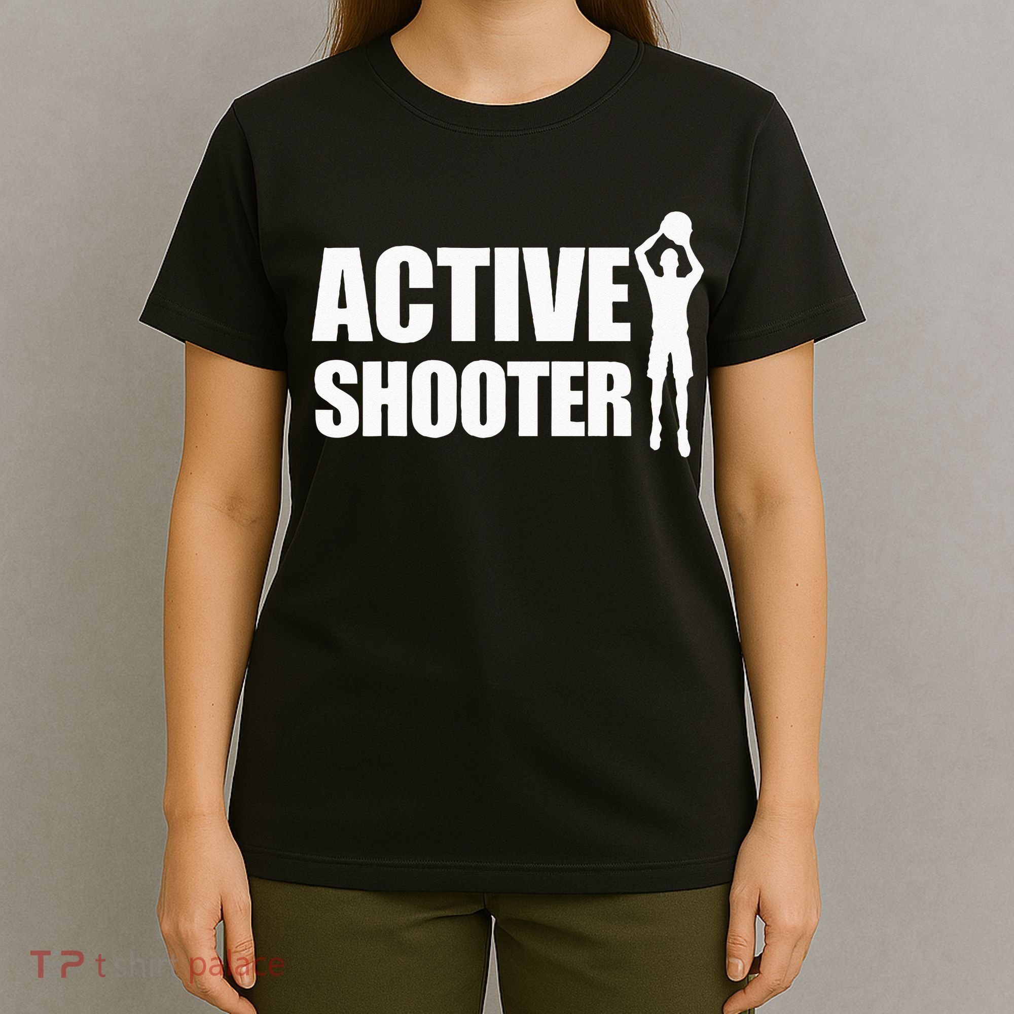 Active Shooter Basketball Player Basketball Active Shooter T-Shirt
