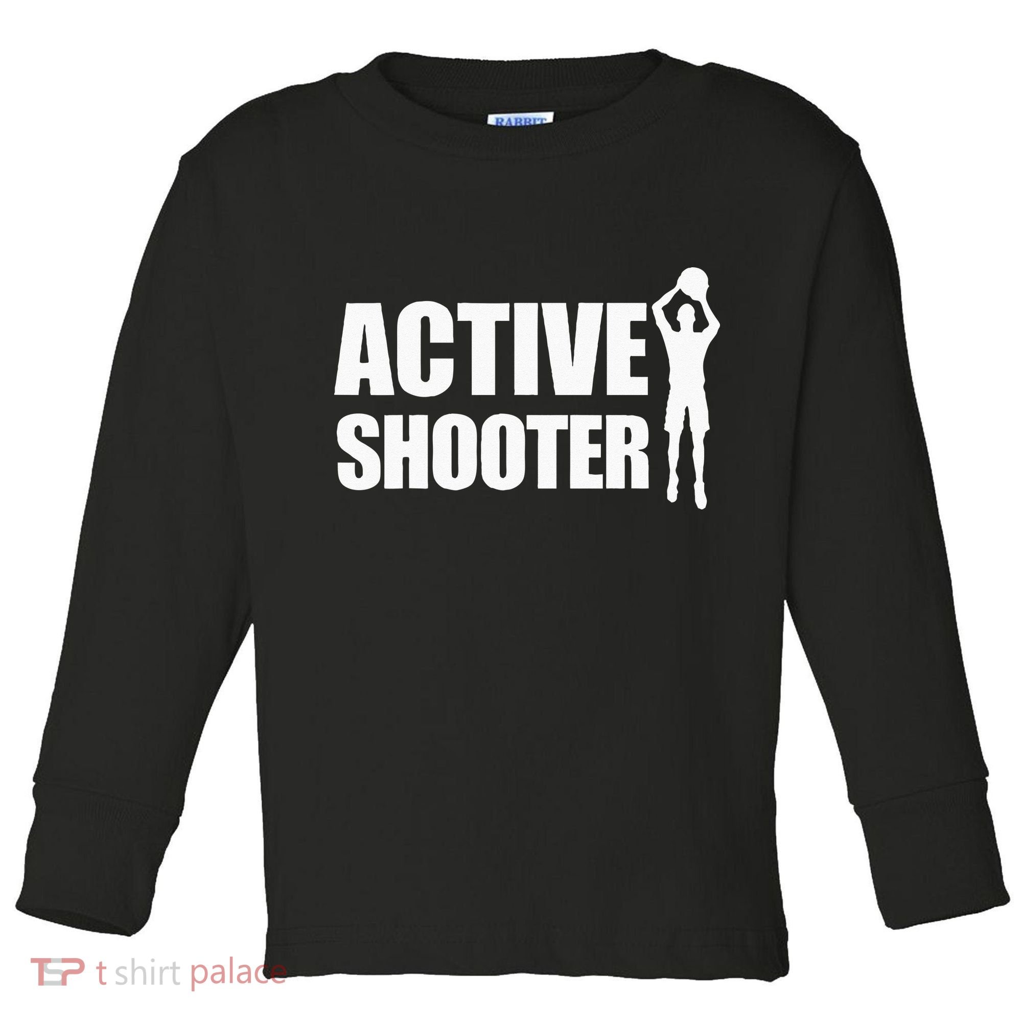Active Shooter Basketball Player Basketball Active Shooter Toddler Long Sleeve Shirt