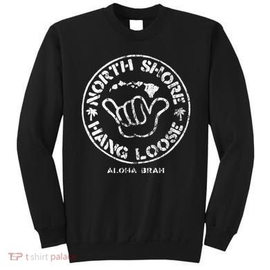 Aloha Shaka Brah Hawaii Islands Sweatshirt