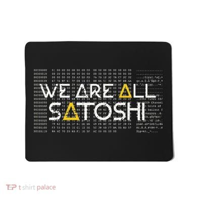 All Satoshi Bitcoin Btc Blockchain Cryptocurrency Mousepad