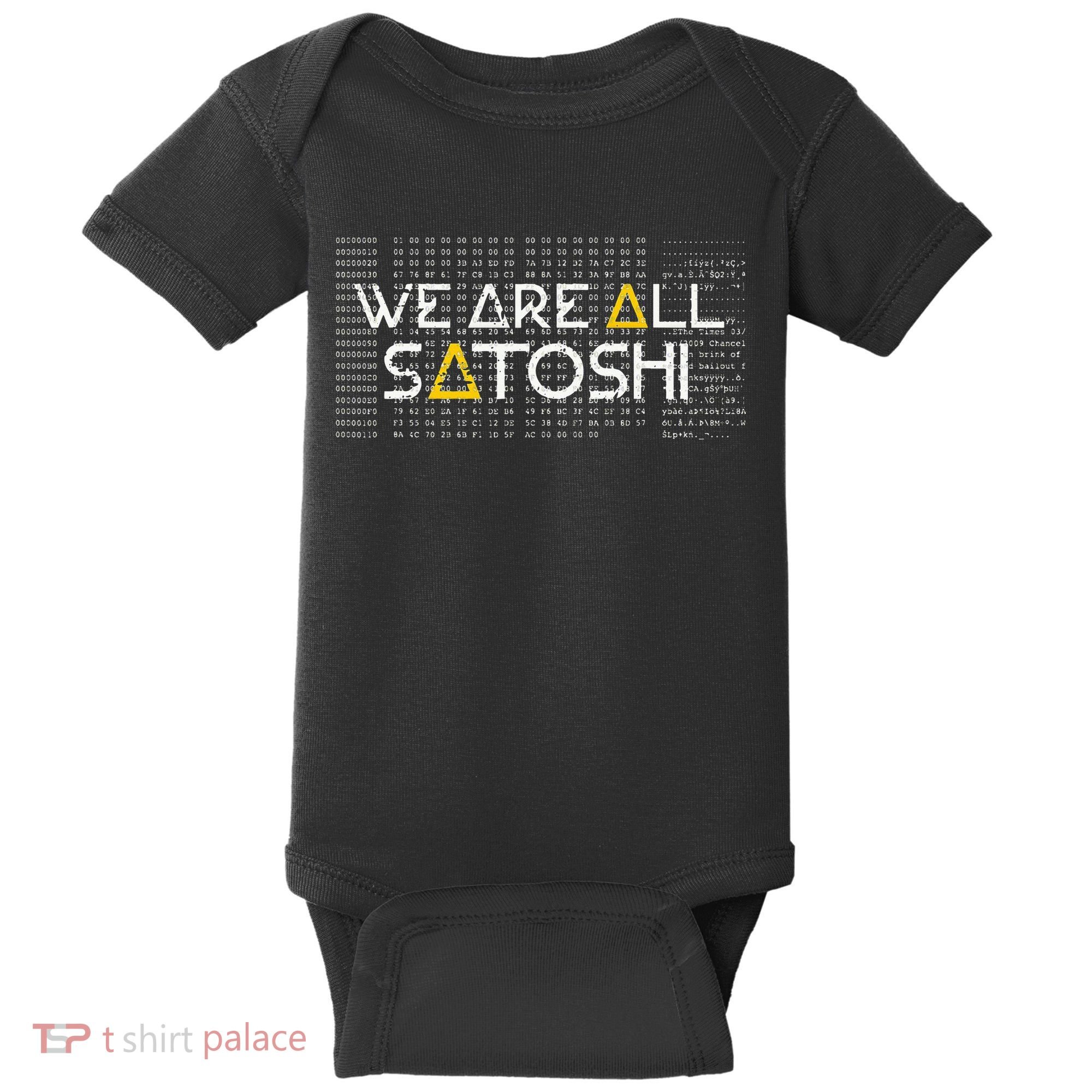 All Satoshi Bitcoin Btc Blockchain Cryptocurrency Baby Bodysuit