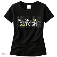 All Satoshi Bitcoin Btc Blockchain Cryptocurrency Women's T-Shirt thumb 0
