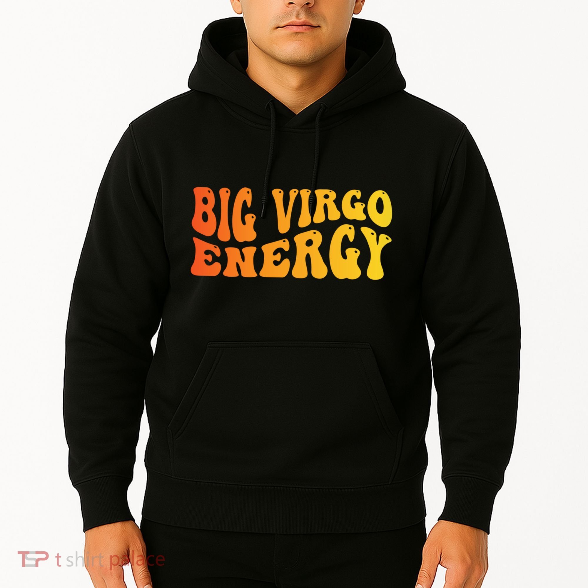 August September Birthday Big Energy Virgo Hoodie