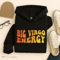 August September Birthday Big Energy Virgo Hoodie thumb 4
