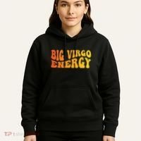 August September Birthday Big Energy Virgo Hoodie thumb 5
