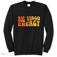 August September Birthday Big Energy Virgo Sweatshirt thumb 0