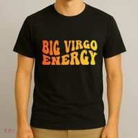 August September Birthday Big Energy Virgo T-Shirt thumb 3