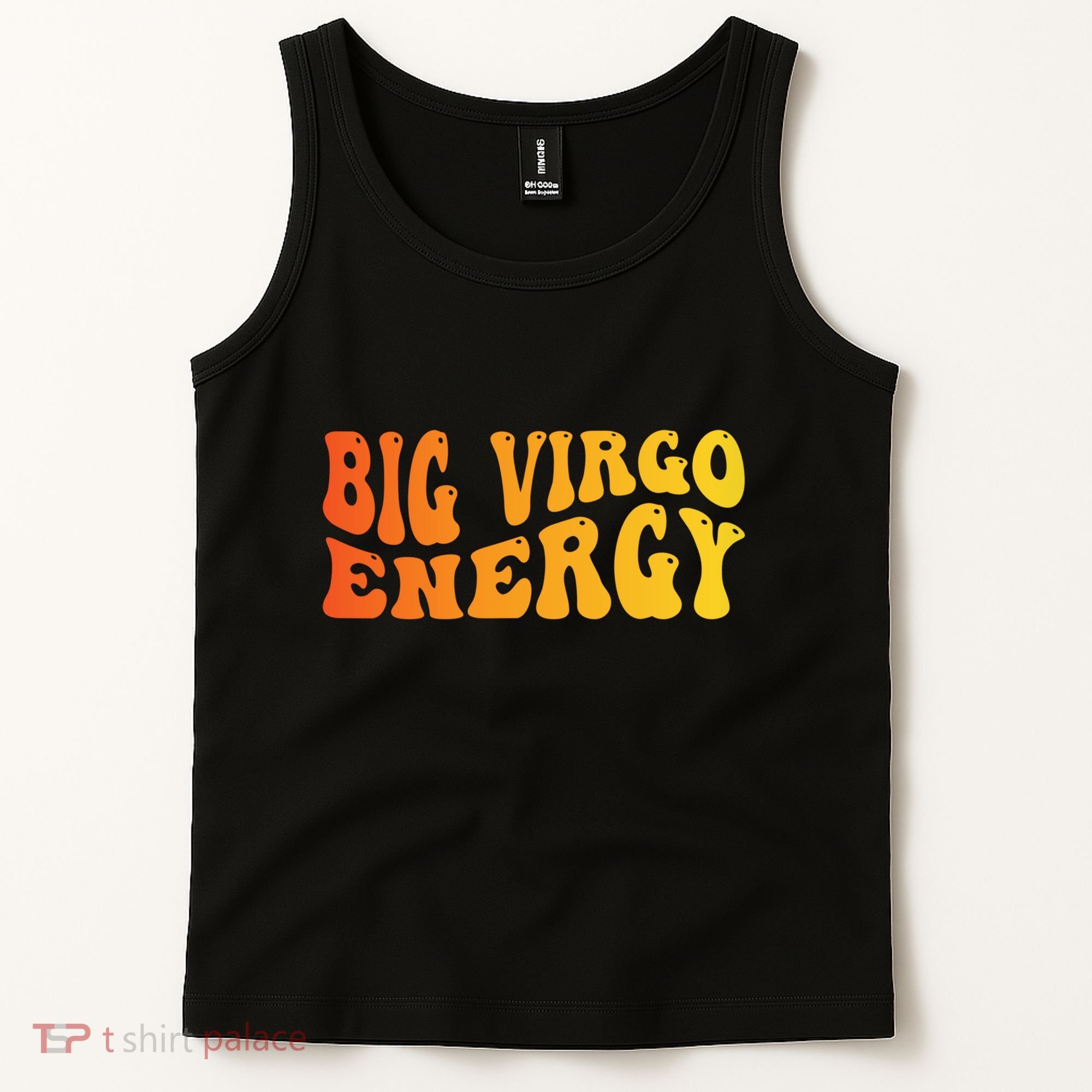August September Birthday Big Energy Virgo Tank Top