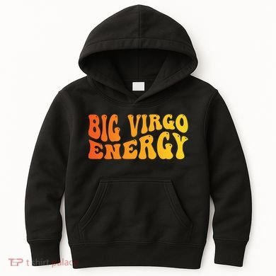 August September Birthday Big Energy Virgo Kids Hoodie