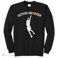 Active Shooter Basketball Lovers funny player Sweatshirt thumb 0