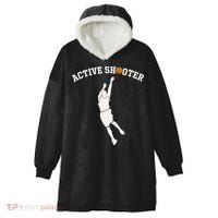 Active Shooter Basketball Lovers funny player Hooded Wearable Blanket thumb 0