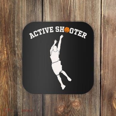 Active Shooter Basketball Lovers funny player Coaster