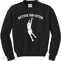 Active Shooter Basketball Lovers funny player Kids Sweatshirt thumb 0