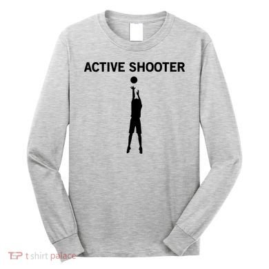 Active Shooter Basketball Lovers Long Sleeve Shirt