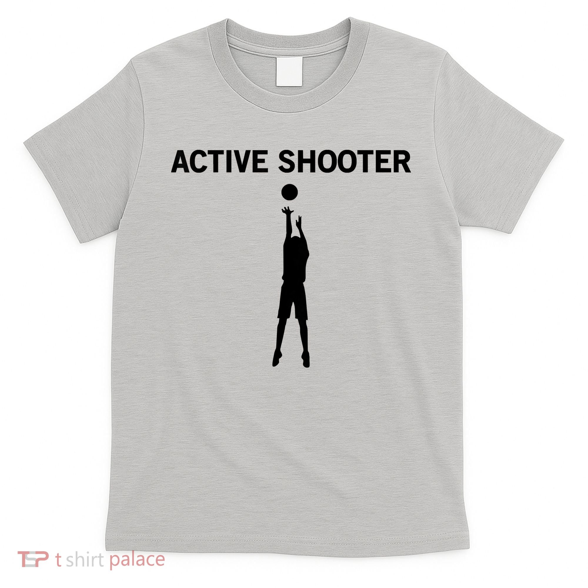 Active Shooter Basketball Lovers T-Shirt