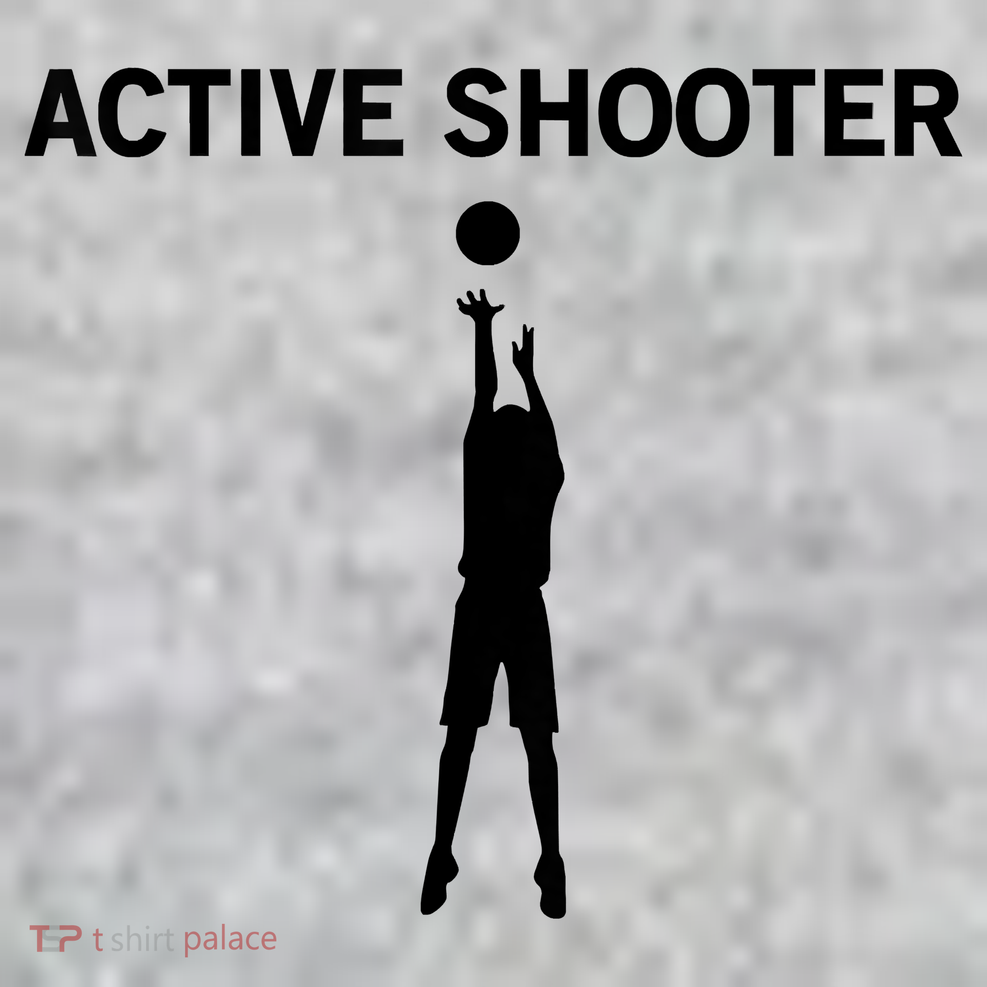 Active Shooter Basketball Lovers T-Shirt