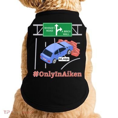 Aiken, SC, Brick Wall Meme Doggie Tank
