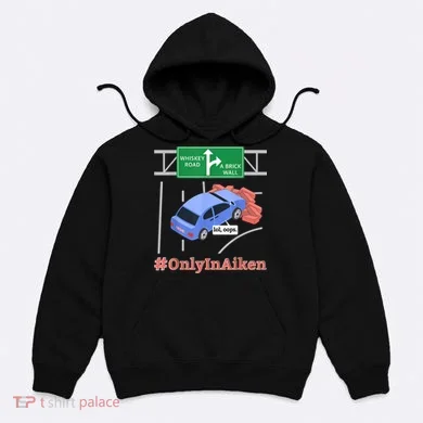 Aiken, SC, Brick Wall Meme Hoodie