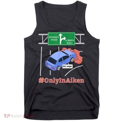 Aiken, SC, Brick Wall Meme Tank Top