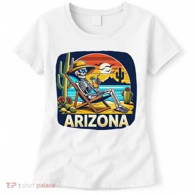 Arizona Skeleton Bone Dry Heat Women's T-Shirt