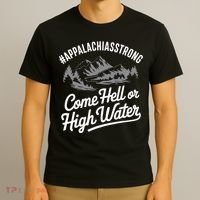 Appalachia Strong Come Hell Or High Water Mountain Nc Vn Tn T-Shirt thumb 3