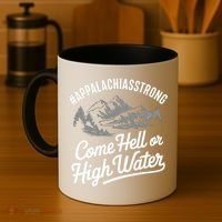 Appalachia Strong Come Hell Or High Water Mountain Nc Vn Tn Coffee Mug thumb 4