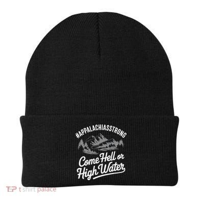 Appalachia Strong Come Hell Or High Water Mountain Nc Vn Tn Beanie