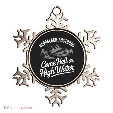 Appalachia Strong Come Hell Or High Water Mountain Nc Vn Tn Ornament
