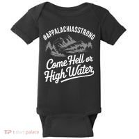 Appalachia Strong Come Hell Or High Water Mountain Nc Vn Tn Baby Bodysuit thumb 0