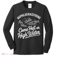 Appalachia Strong Come Hell Or High Water Mountain Nc Vn Tn Kids Long Sleeve Shirt thumb 0