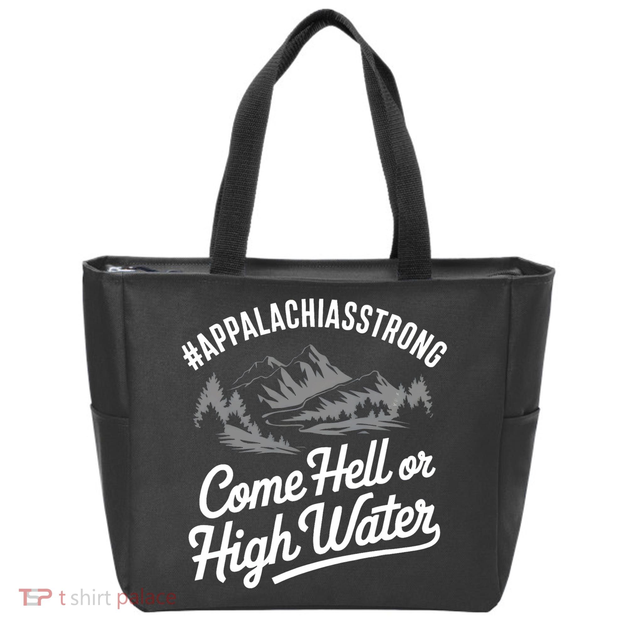 Appalachia Strong Come Hell Or High Water Mountain Nc Vn Tn Tote Bag