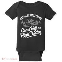 Appalachia Strong Come Hell Or High Water Mountain Nc Vn Tn Baby Bodysuit thumb 0
