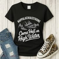 Appalachia Strong Come Hell Or High Water Mountain Nc Vn Tn Women's T-Shirt thumb 3