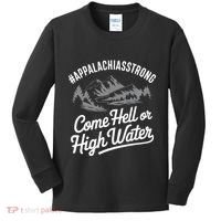 Appalachia Strong Come Hell Or High Water Mountain Nc Vn Tn Kids Long Sleeve Shirt thumb 0