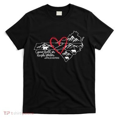 Appalachia Strong Come Hell Or High Water United Mountain T-Shirt