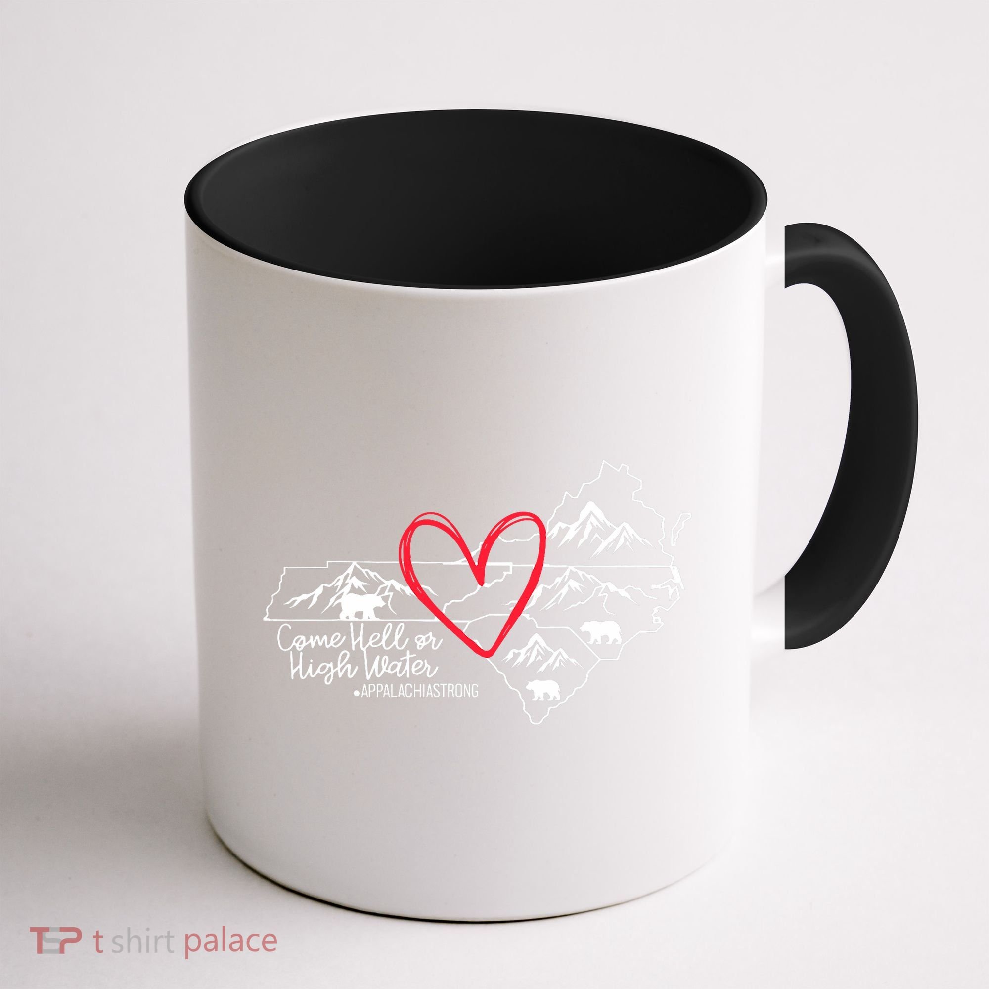 Appalachia Strong Come Hell Or High Water United Mountain Coffee Mug