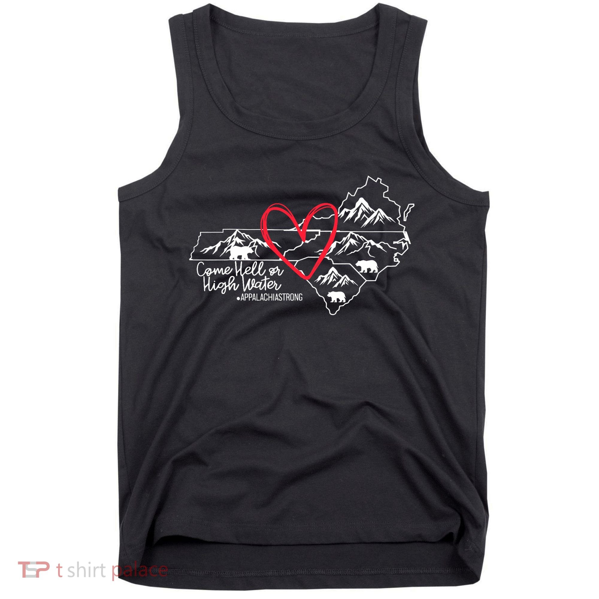 Appalachia Strong Come Hell Or High Water United Mountain Tank Top