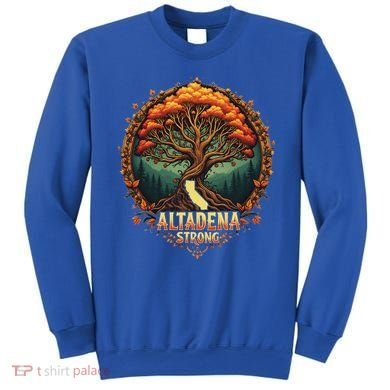 Altadena Strong California Supporters Sweatshirt
