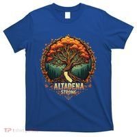 Altadena Strong California Supporters T-Shirt thumb 0